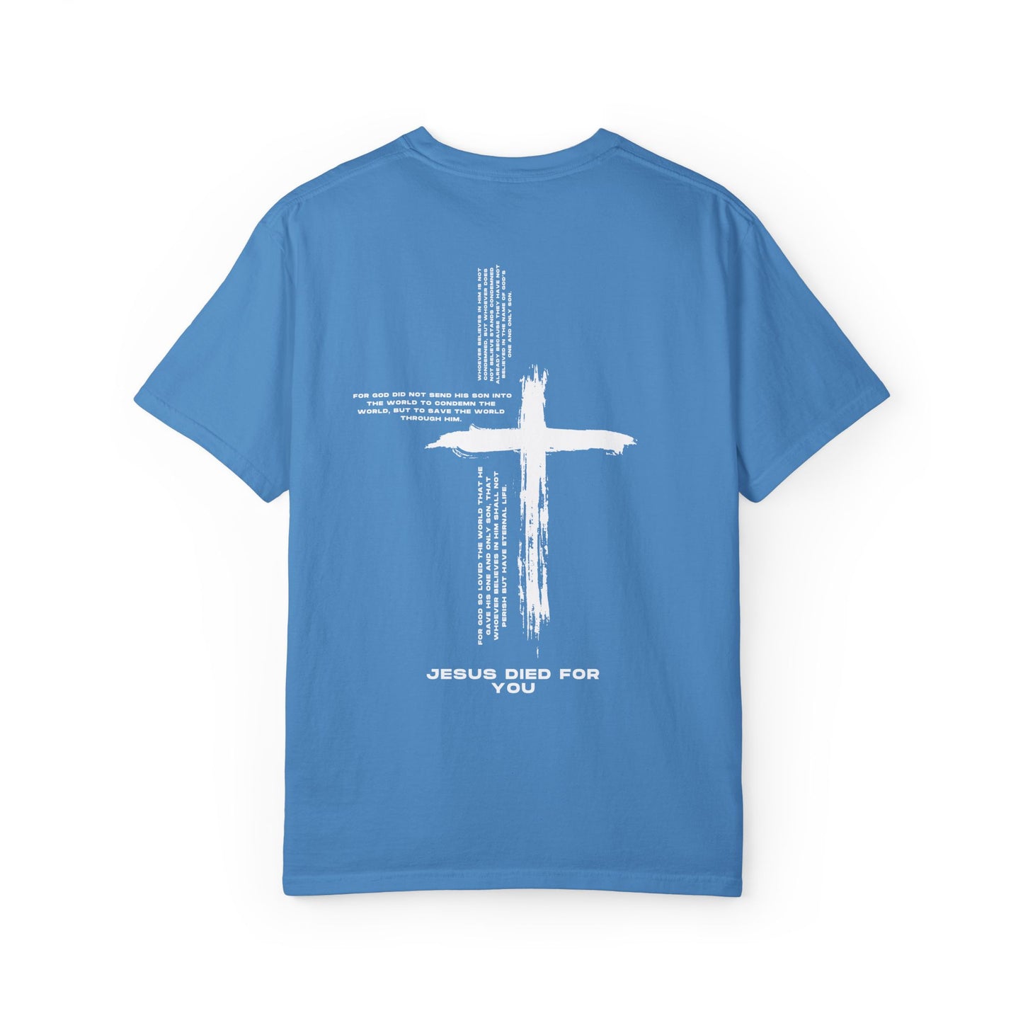 Jesus Died For You Tee
