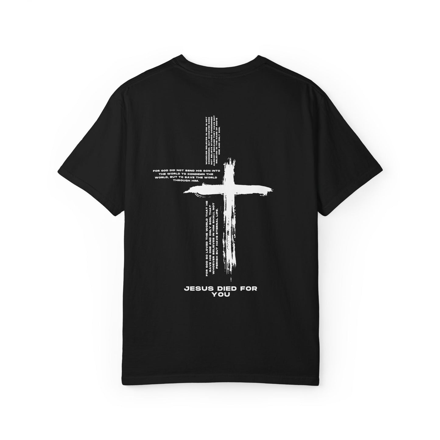 Jesus Died For You Tee
